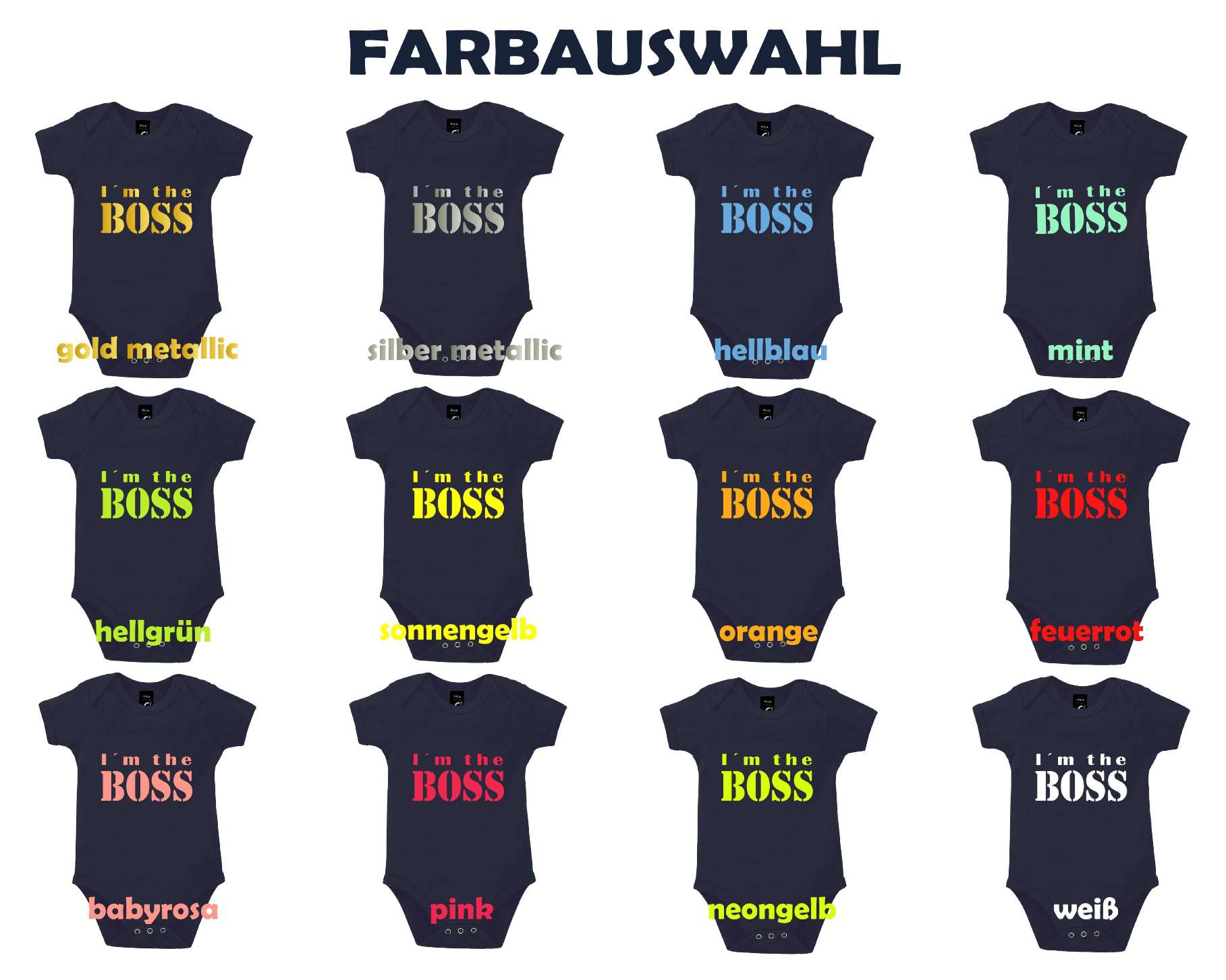 Farbauswahl navi Babybody mit I m the Boss bedruckt