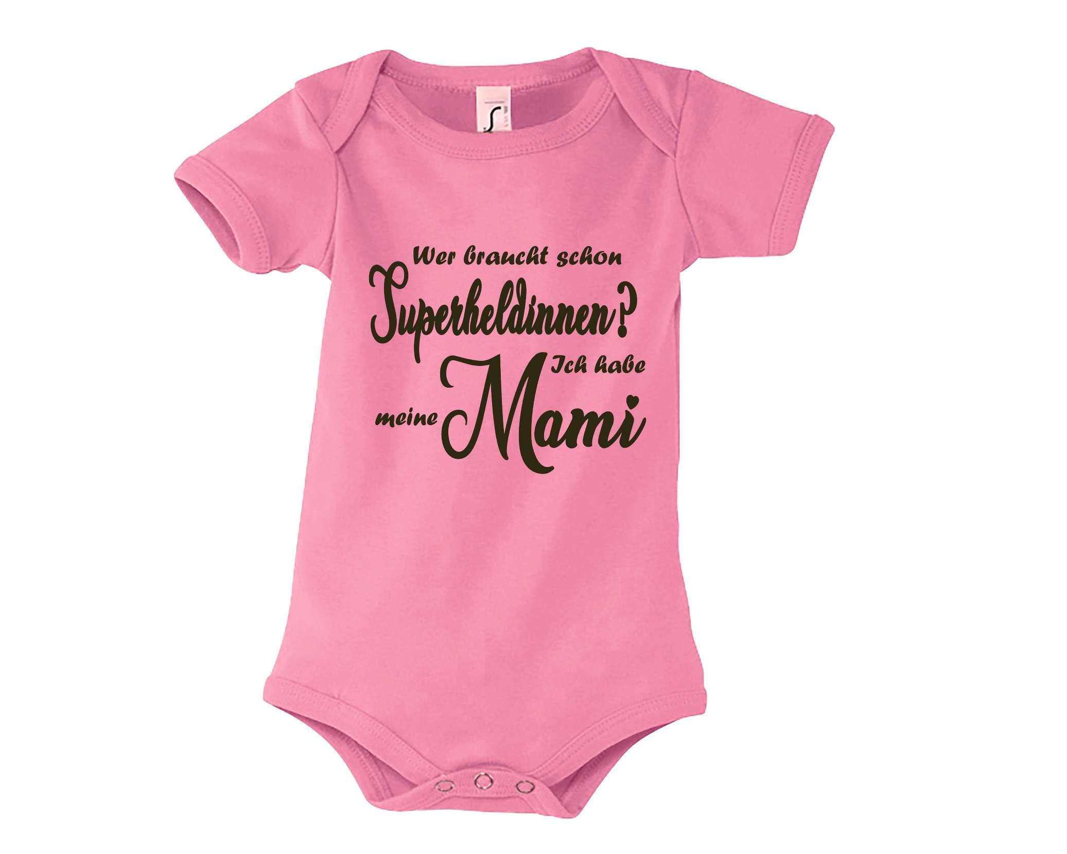 rosa Babybody Wer braucht schon Superheldinnen? Ich habe meine Mami