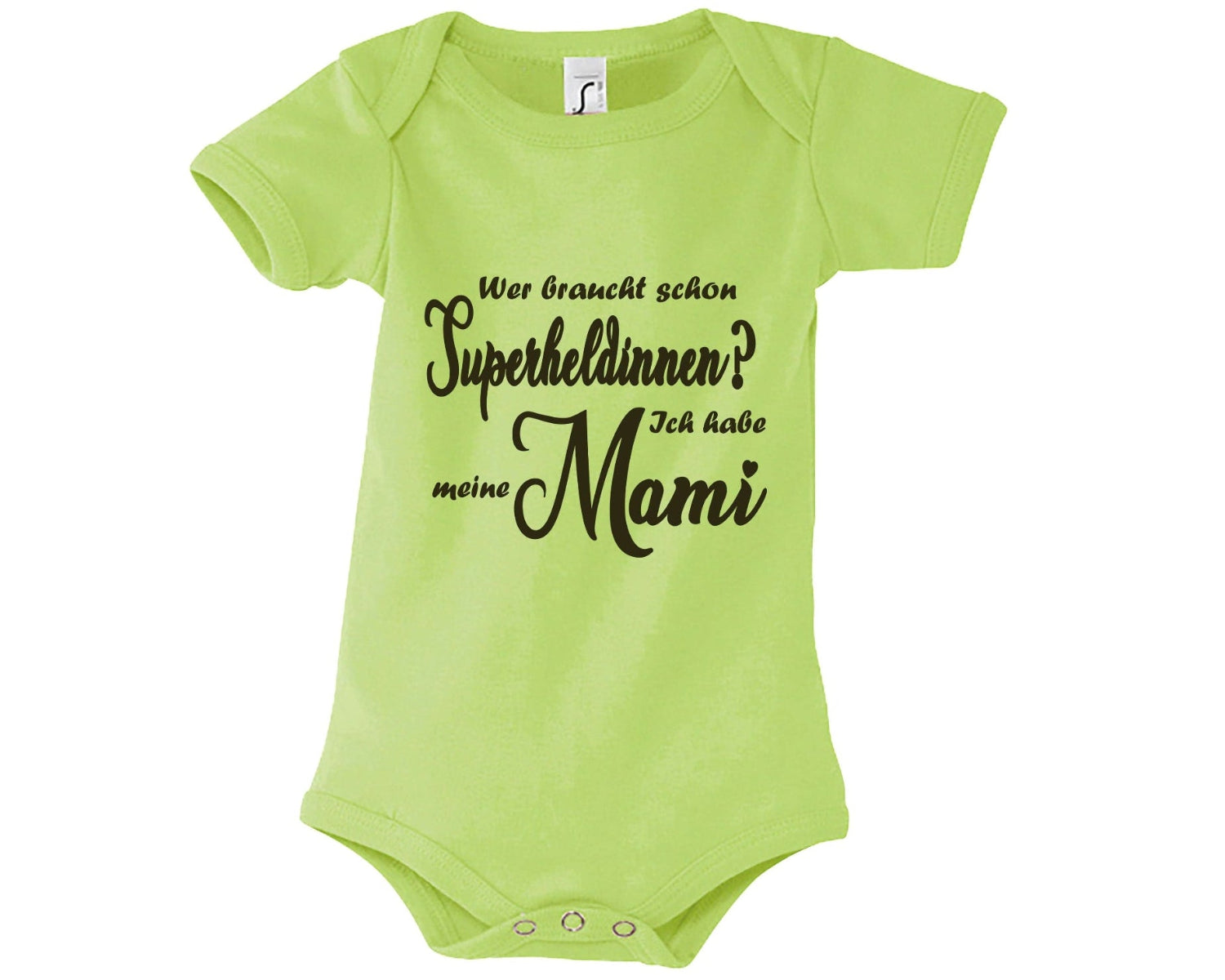 hellgrüner Babybody Wer braucht schon Superheldinnen? Ich habe meine Mami